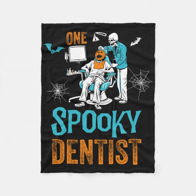 One Spooky Dentist Scary Dental Halloween Skeleton Fleece Blanket (Front)