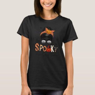 One Spooky High School Teacher Messy Bun Women Hal T-Shirt