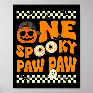 One Spooky Paw Paw First Birthday Halloween Jack O Poster
