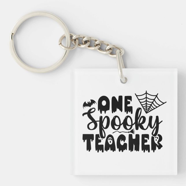 One Spooky Teacher Funny Halloween Keychain (Front)