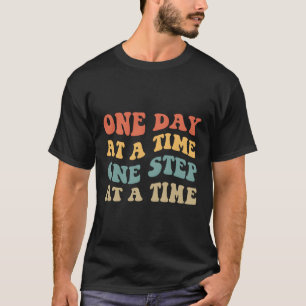 One Step At A Time 12 Steps Recovery Sponsor Sobri T-Shirt