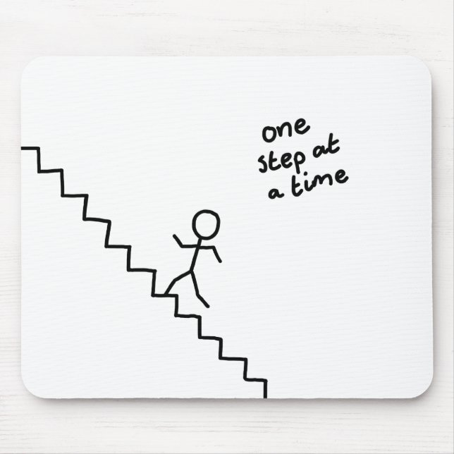 "one step at a time" stick man on stairs mousepad (Front)