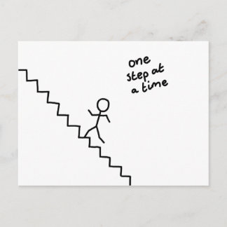 "one step at a time" stick man on stairs postcard