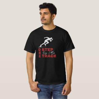 One Step One Track Keep It Nice T-Shirt