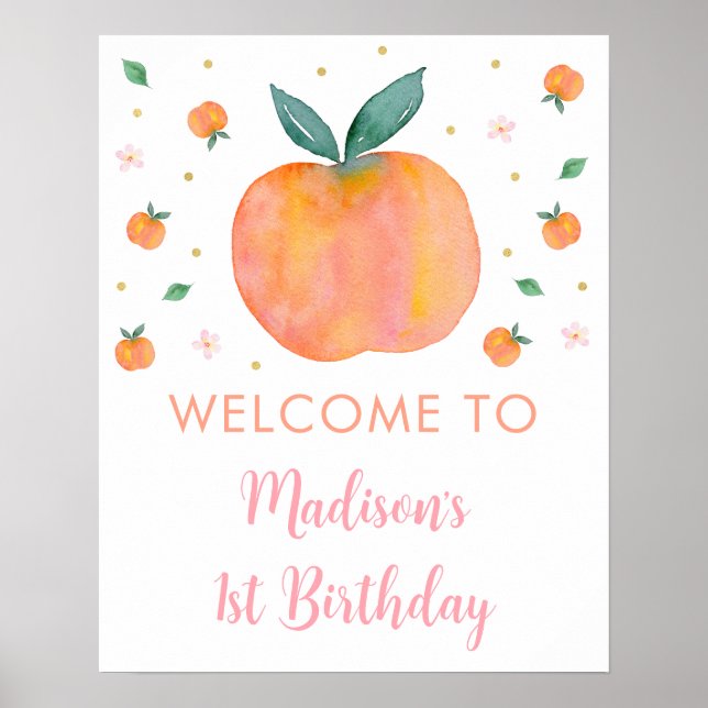 One Sweet Peach Birthday Welcome Poster (Front)