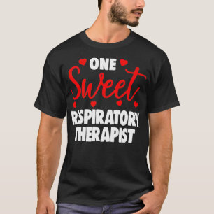 One Sweet Respiratory Therapist Valentines Day Gif T-Shirt