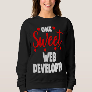 One Sweet Web Developer s Valentines Day Sweatshirt