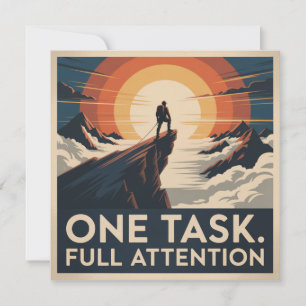 One Task. Full Attention Card