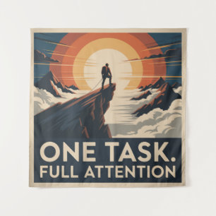 One Task. Full Attention Tapestry