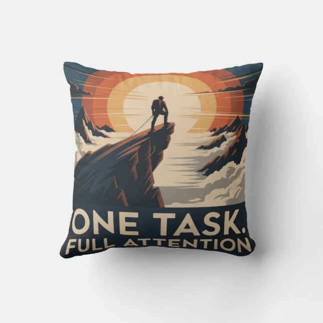 One Task. Full Attention Throw Pillow (Back)