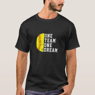 One Team One Dream Softball T-Shirt