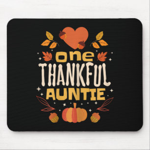 One Thankful Auntie Fall Thanksgiving Aunt Mouse Pad