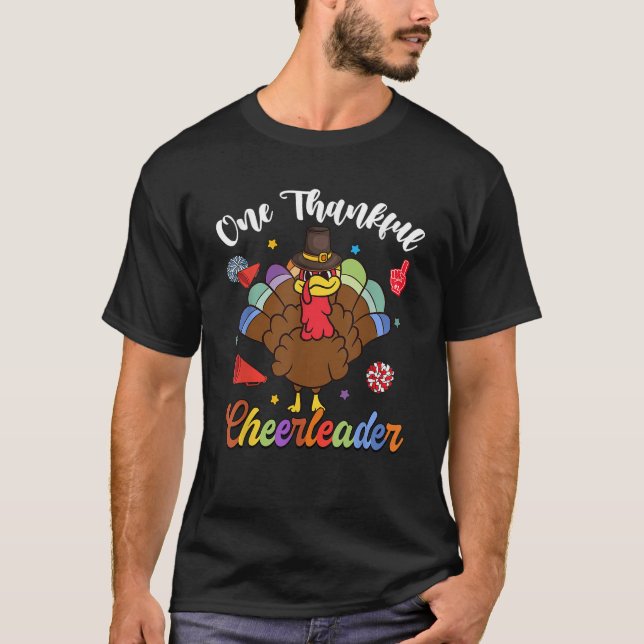 One Thankful Cheerleader Turkey Thanksgiving  Unis T-Shirt (Front)