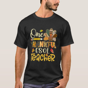 One Thankful Esol Teacher Turkey Leopard Thanksgiv T-Shirt