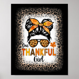 One Thankful Girl Thanksgiving Messy Bun Leopard B Poster