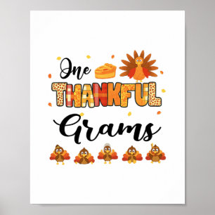 One Thankful Grams Thanksgiving Turkey Poster
