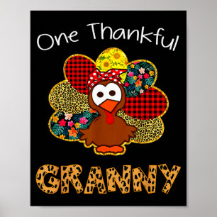 One Thankful Granny Shirt Funny Cute Turkey Thanks Poster