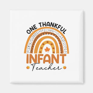 One Thankful Infant Teacher Fall Rainbow Thanksgiv Magnet
