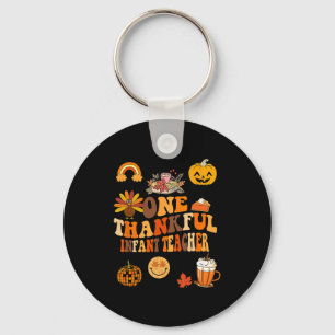 One Thankful Infant Teacher Thanksgiving Retro Gro Keychain