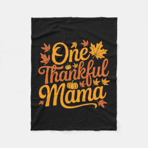 One Thankful Mama Autumn Mother Leaves Thanksgivin Fleece Blanket