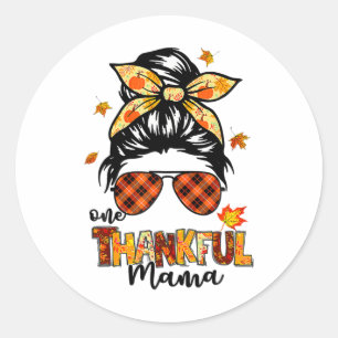 One Thankful Mama Funny Messy Bun Fall Autumn Than Classic Round Sticker