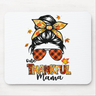 One Thankful Mama Funny Messy Bun Fall Autumn Than Mouse Pad