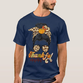 One Thankful Mama Funny Messy Bun Fall Autumn Than T-Shirt
