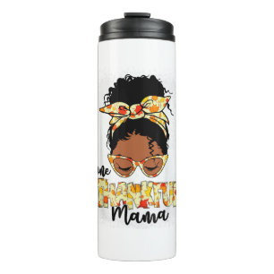 One Thankful Mama Funny Messy Bun Thanksgiving Thermal Tumbler