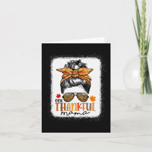 One Thankful Mama Messy Bun Leopard Mom Fall Thank Card