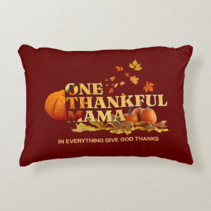 ONE THANKFUL MAMA MOM Thanksgiving Accent Pillow