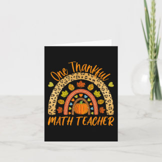 One Thankful Math Teacher Fun Thanksgiving Autumn Card