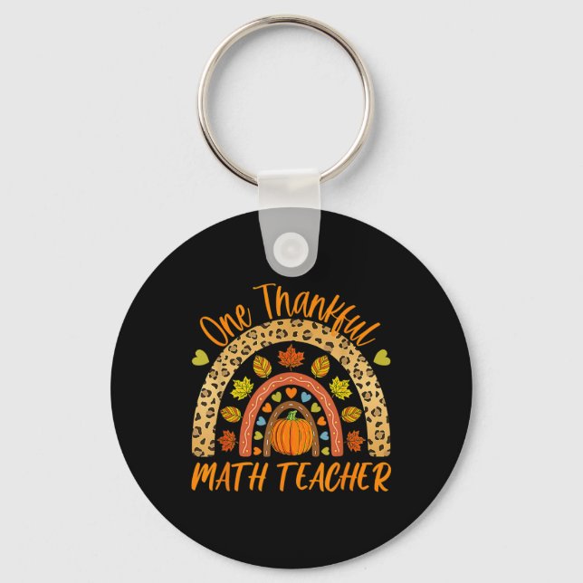 One Thankful Math Teacher Fun Thanksgiving Autumn  Keychain (Front)