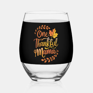 One Thankful Mom Cute Fall Thanksgiving Autumn Stemless Wine Glass