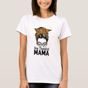 One Thankful Mom Mama Mother Messy Bun Leopard Gla T-Shirt