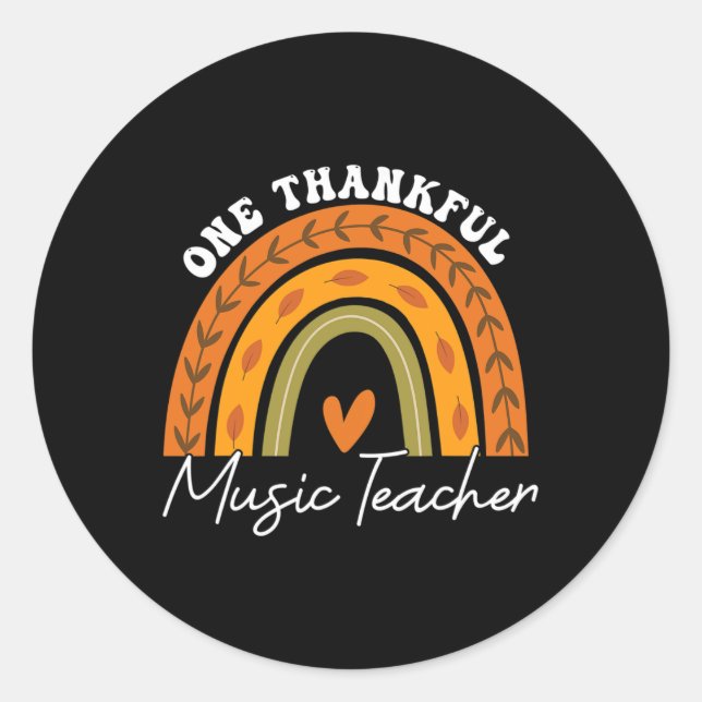 One Thankful Music Teacher Rainbow Fall Thanksgivi Classic Round Sticker (Front)
