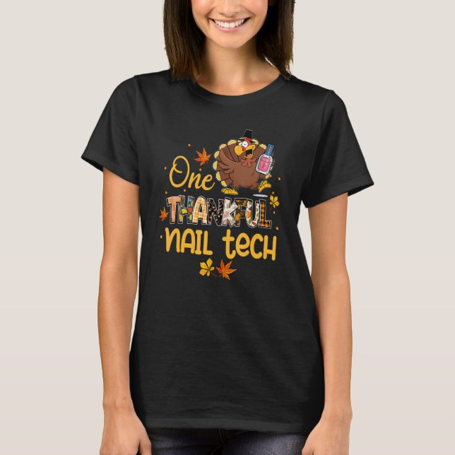 One Thankful Nail Tech Turkey Pilgrim Hat Thanksgi T-Shirt