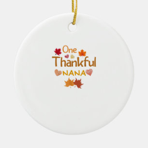 one thankful nana thanksgiving day family matching ceramic ornament