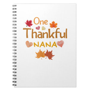 one thankful nana thanksgiving day family matching notebook