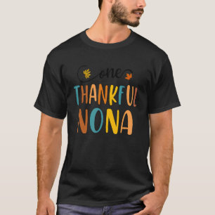One Thankful Nona Fall Autumn Thanksgiving T-Shirt