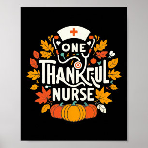 One Thankful Nurse Turkey Thanksgiving Scrub Top F Poster