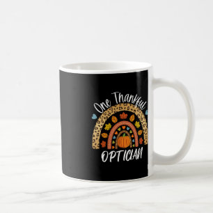 One Thankful Optician Cute Rainbow Autumn Fall Coffee Mug