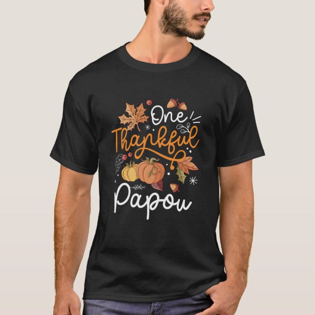 One Thankful Papou Happy Thaksgiving Pumpkin Fall  T-Shirt (Front)