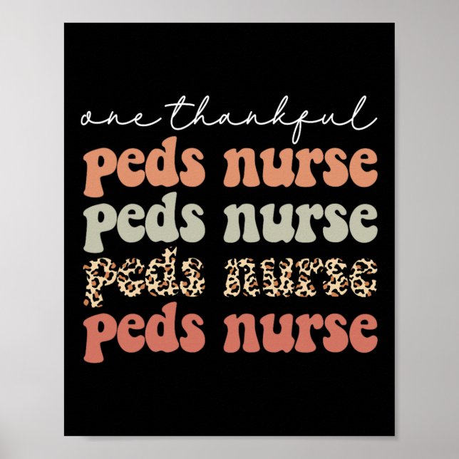 One Thankful PEDS Nurse Autumn Tree Fall Leaves Th Poster (Front)
