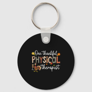 One Thankful Physical Therast Pt Pta Thanksgiving  Keychain