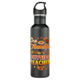 One Thankful Physics Teacher Turkey Thanksgiving G 710 Ml Water Bottle
