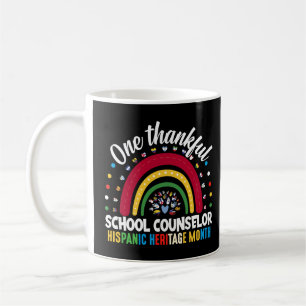 One Thankful School Counsellor Hispanic Heritage Coffee Mug