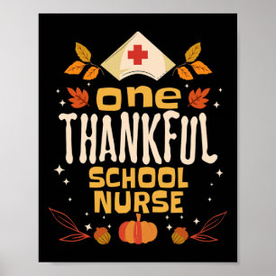One Thankful School Nurse Fall Thanksgiving Nursin Poster