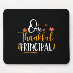 One Thankful School Principal Fall Thanksgiving Pr Mouse Pad