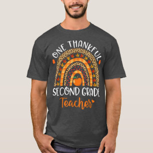 One Thankful Second Grade Teacher Thanksgiving Rai T-Shirt