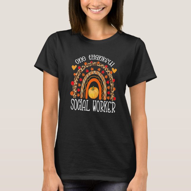 One Thankful Social worker Thanksgiving Rainbow Le T-Shirt (Front)